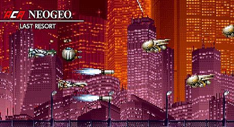 ACA NEOGEO LAST RESORT Game