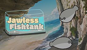 Jawless Fishtank
