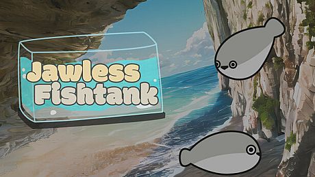 Jawless Fishtank Game