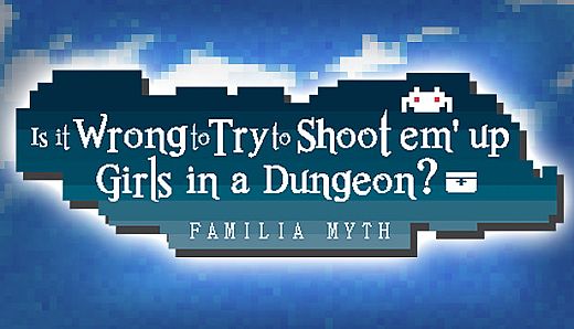 Is It Wrong to Try to Shoot 'em Up Girls in a Dungeon?