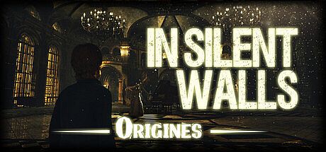 In Silent Walls :  Origines Game