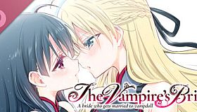 吸血鬼の花嫁 ヴァンプドールのはなよめ The Novel Game オープニングテーマ「ウィステリア」