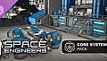 Space Engineers - Core Systems Pack