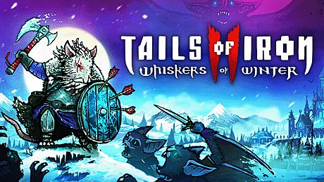 Tails of Iron 2: Whiskers of Winter Game