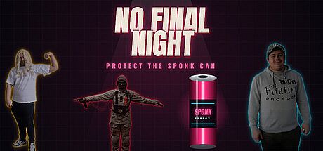 No Final Night: Protect The Sponk Can