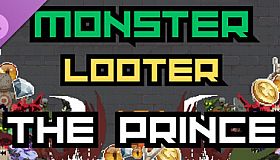 Monster Looter - The Prince