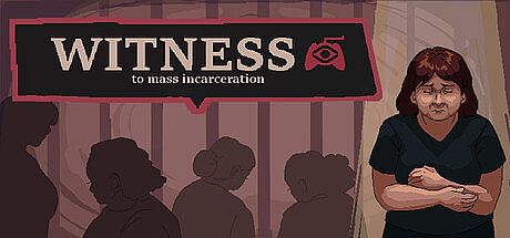 Witness To Mass Incarceration Game