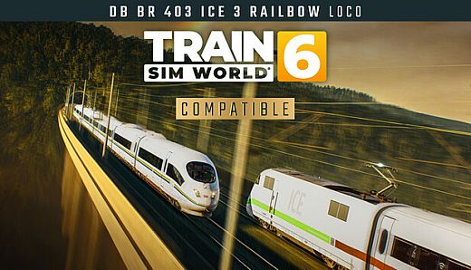 Train Sim World 6: DB BR 403 ICE 3 Railbow Add-On
