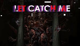 Let Catch Me
