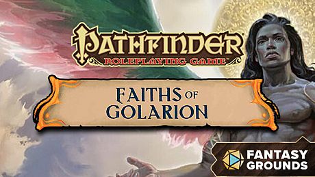 Fantasy Grounds - Pathfinder RPG - Campaign Setting: Faiths of Golarion DLC