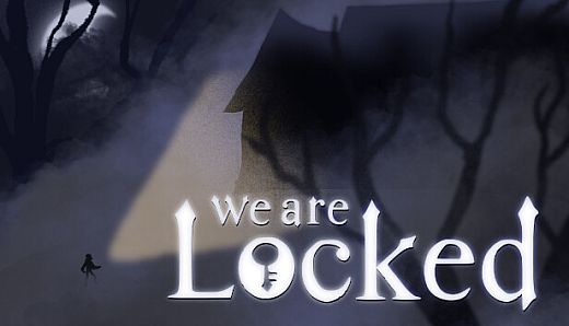 We Are Locked