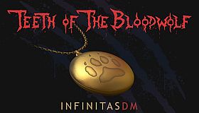 InfinitasDM - Teeth of The Bloodwolf