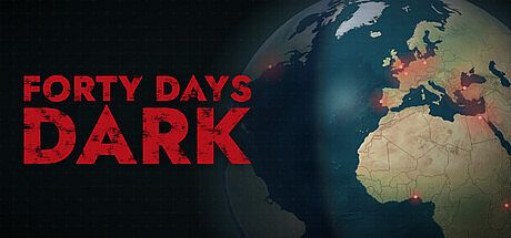 Forty Days Dark Game