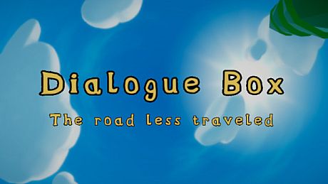 Dialogue Box: The Road Less Traveled Game