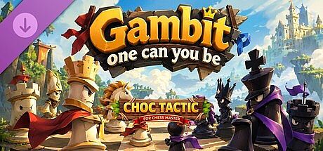 Choc Tactic for Chess Master - Gambit One can you be DLC
