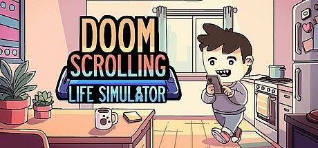 Doomscrolling Life Simulator Game