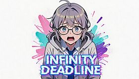 INFINITY DEADLINE