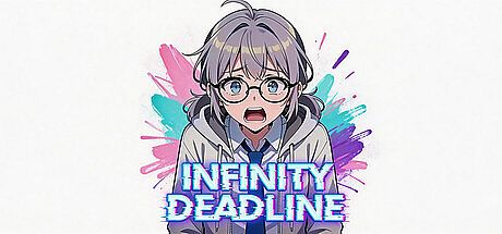 INFINITY DEADLINE Game