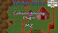 RPG Maker MZ - Rosedale Collision Altering Plugin