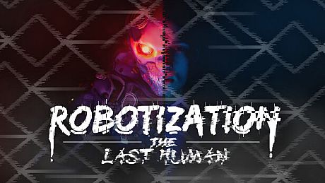 Robotization: The Last Human Game