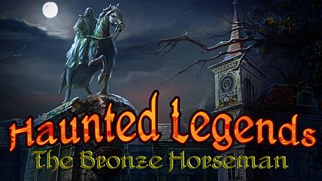 Haunted Legends: The Bronze Horseman Collector's Edition Game