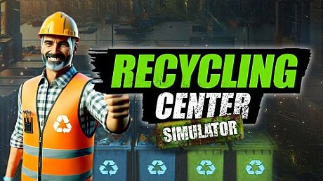 Recycling Center Simulator Game