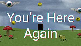 You're here again