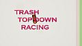 Trash Top Down Racing