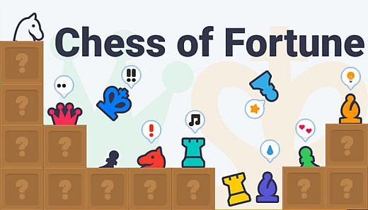Chess of Fortune
