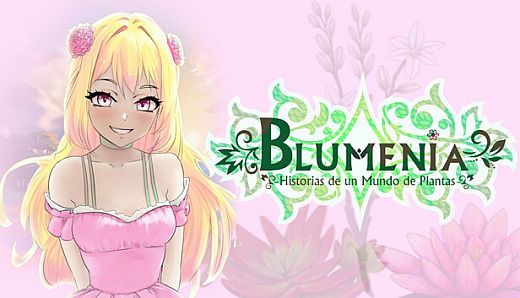 Blumenia - Historias de un Mundo de Plantas