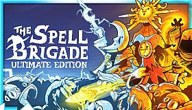 The Spell Brigade - Ultimate Edition