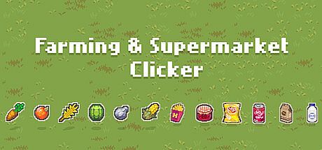 Farming & Supermarket: Clicker