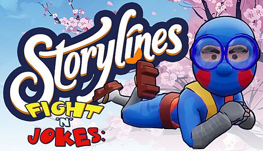 Fight'N'Jokes: Storylines