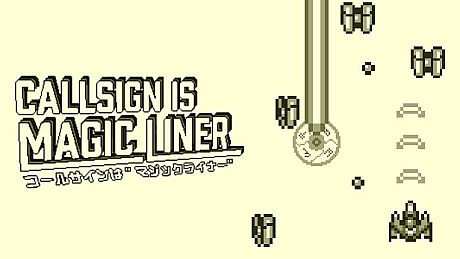 Call Sign is Magic Liner