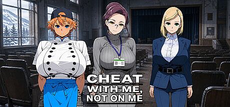 Cheat With Me, Not On Me Game