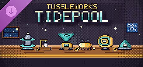TUSSLE WORKS - Tidepool Pack DLC