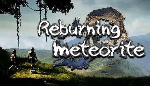 重燃星陨Reburning meteorite