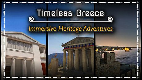 Timeless Greece: Immersive Heritage Adventures Game