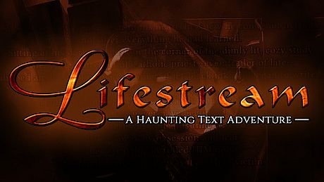 Lifestream - A Haunting Text Adventure Game