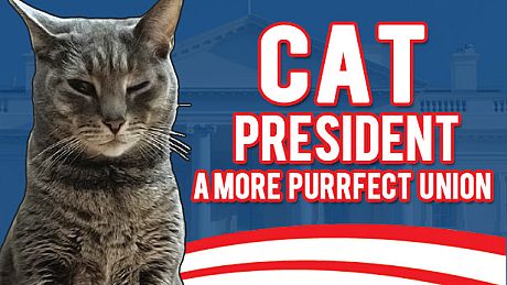 Cat President ~A More Purrfect Union~ Game