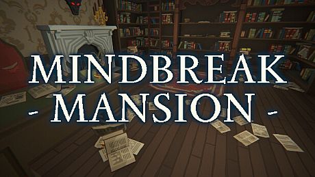Mindbreak Mansion Game