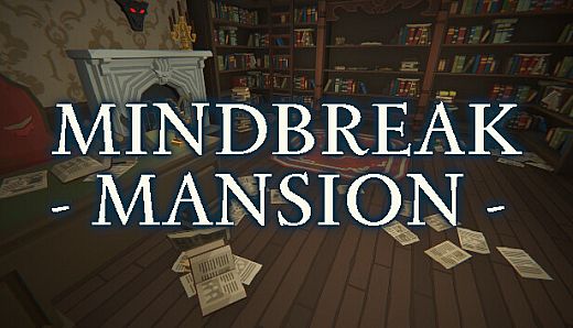 Mindbreak Mansion