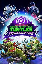 Teenage Mutant Ninja Turtles: Splintered Fate
