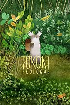 Tukoni: Prologue