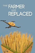 The Farmer Was Replaced