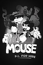 MOUSE: P.I. For Hire