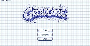 GreedCore