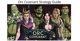 Orc Covenant Strategy Guide