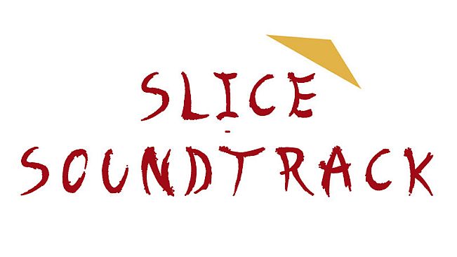 SLICE - Soundtrack