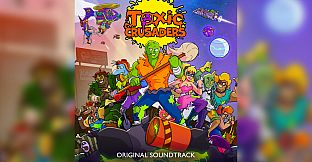 Toxic Crusaders Original Soundtrack
